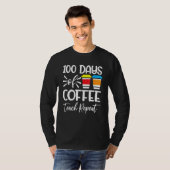 100 Days Of Coffee Teach Repeat  100th Day  School T-Shirt (Vorne ganz)