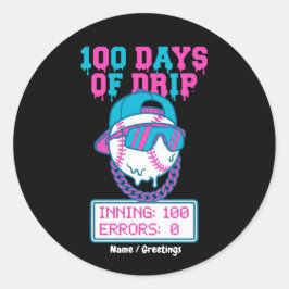 100 Days of Drip 0 Errors Baseball School Swag  Runder Aufkleber