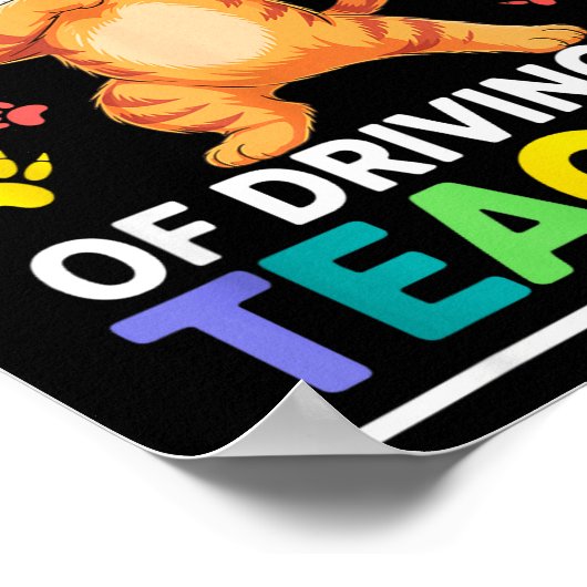 100 Days Of Driving My Teacher Claws Dabbing Cat S Poster (Ecke)
