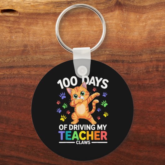 100 Days Of Driving My Teacher Claws Dabbing Cat S Schlüsselanhänger (Vorderseite)