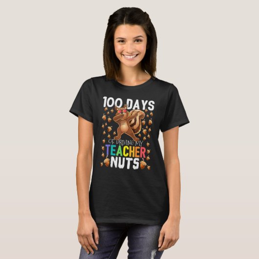 100 Days of Driving My Teacher Nuts Dabbing Squirr T-Shirt (Vorne ganz)
