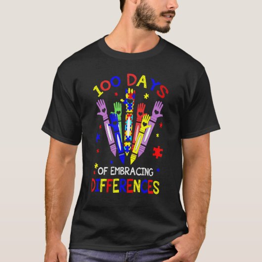 100 Days Of Embracing Differences Autism 100th Day T-Shirt (Vorderseite)