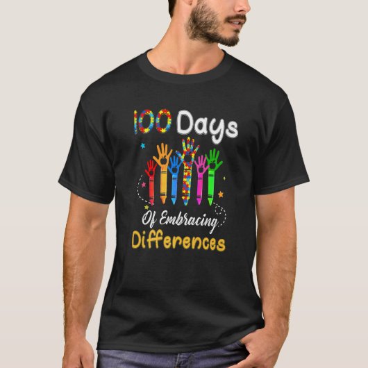 100 Days Of Embracing Differences Autism Awareness T-Shirt (Vorderseite)