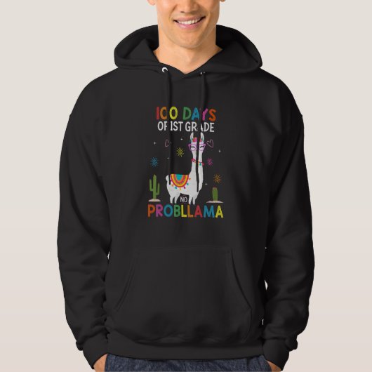 100 Days Of First 1st Grade No Prob Llama Teacher Hoodie (Vorderseite)