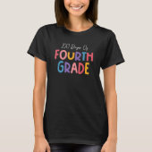 100 Days Of Fourth Grade Happy 100th Day Of School T-Shirt (Vorderseite)