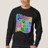 100 Days of Fun Happy 100th Day of School Kids  1 Sweatshirt (Vorderseite)