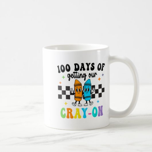 100 Days Of Getting Your Cray-on School Teacher Bo Kaffeetasse (Rechts)
