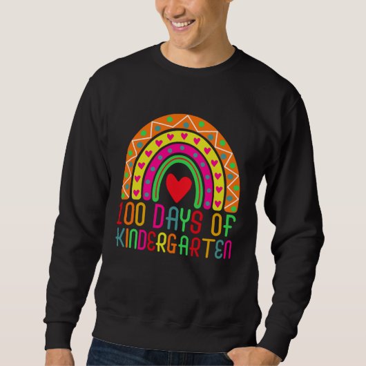 100 Days Of Kindergarten Rainbow Student Teacher Sweatshirt (Vorderseite)