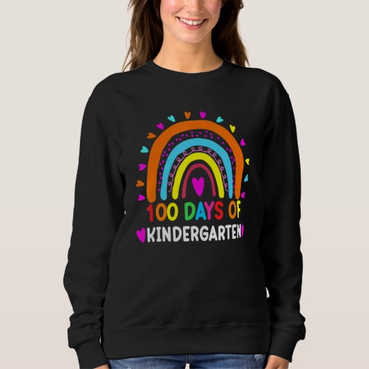 100 Days Of Kindergarten School Rainbow Teacher Sm Sweatshirt (Vorderseite)