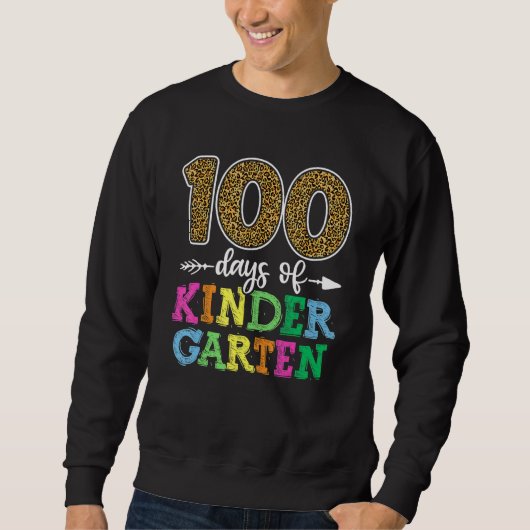 100 Days Of Kindergarten Shirt, Kid Boy Girl Teach Sweatshirt (Vorderseite)