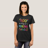 100 Days Of Making Difference 100th Day Of School T-Shirt (Vorne ganz)