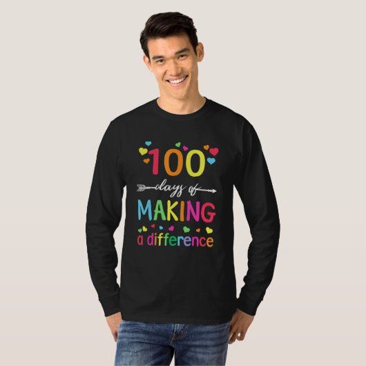 100 Days Of Making Difference 100th Day Of School T-Shirt (Vorne ganz)