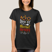 100 Days Of Mischief Managed 100th Day Of School K T-Shirt (Vorderseite)