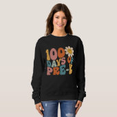 100 Days Of Pre K Happy 100th Day Of School Teache Sweatshirt (Vorne ganz)