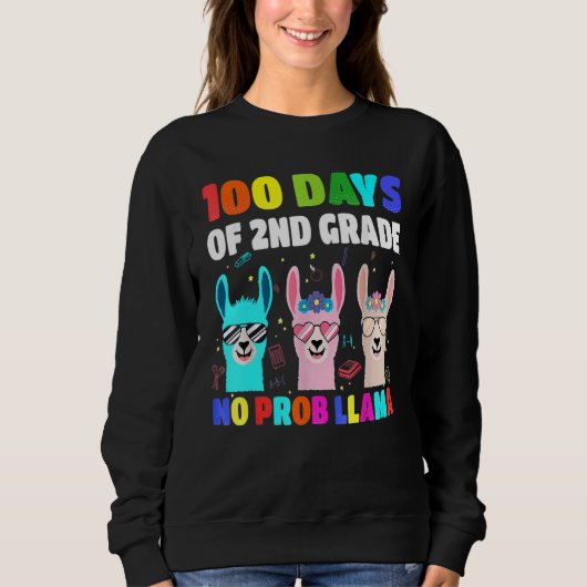 100 Days Of School 2nd Grade No Probllama Llama Bo Sweatshirt (Vorderseite)