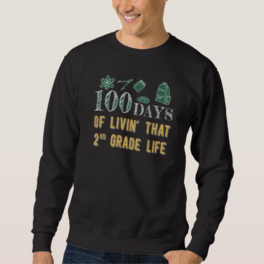 100 Days Of School 2nd Grade Second Grader Sweatshirt (Vorderseite)