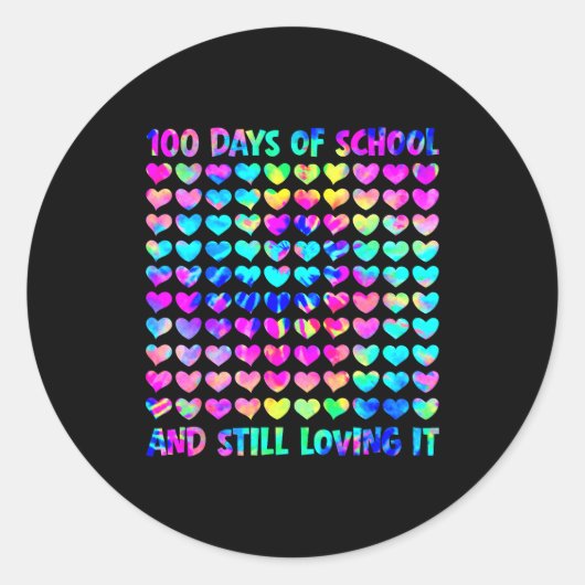 100 Days Of School And Still Love It Tie Dye 100th Runder Aufkleber (Vorderseite)