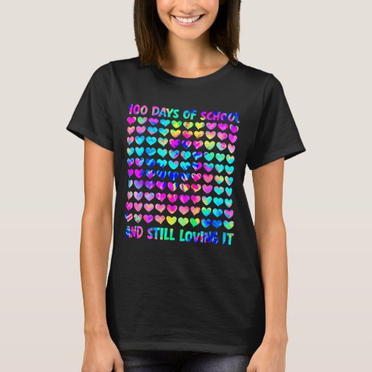 100 Days Of School And Still Love It Tie Dye 100th T-Shirt (Vorderseite)