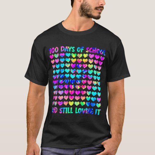 100 Days Of School And Still Love It Tie Dye 100th T-Shirt (Vorderseite)