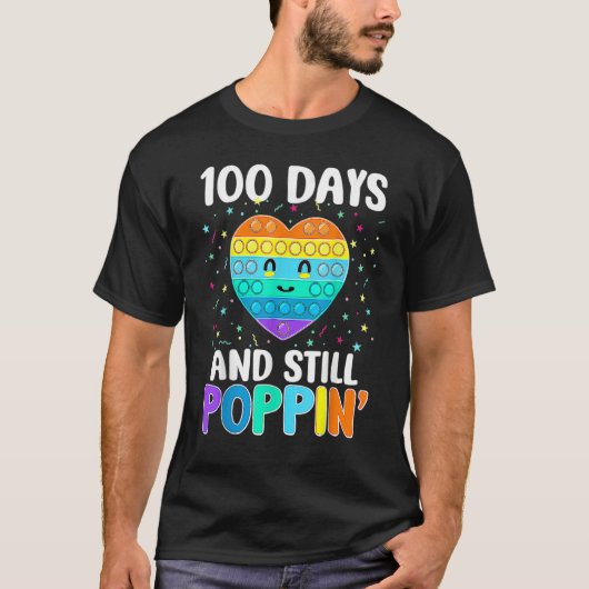 100 Days Of School And Still Poppin 100th Day Hear T-Shirt (Vorderseite)