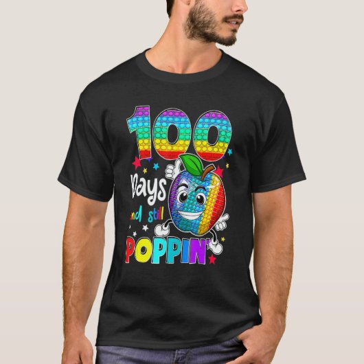 100 Days Of School And Still Poppin Fidget 100th D T-Shirt (Vorderseite)