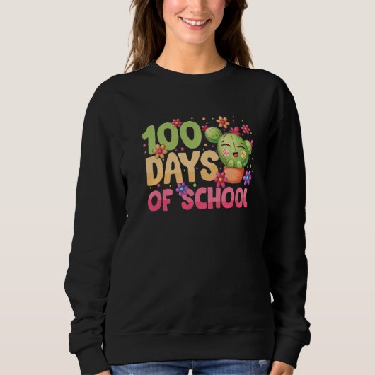 100 Days of School Cactus for Kids Teachers 100th Sweatshirt (Vorderseite)