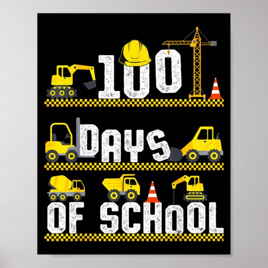 100 Days Of School Construction Truck 100th Day Bo Poster (Vorne)