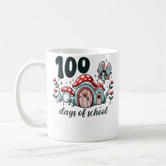 100 Days Of School Fairy Mushroom Magic Kaffeetasse (Links)