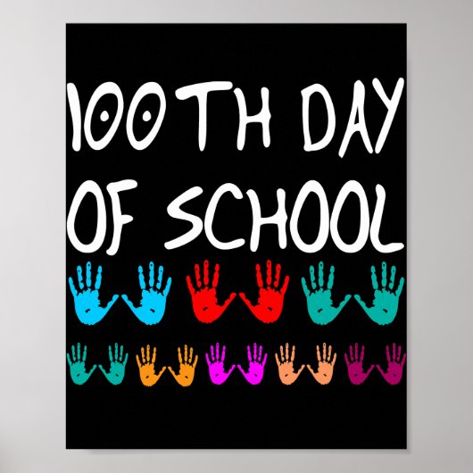 100 Days Of School Funny 100th Day Of School Poster (Vorne)