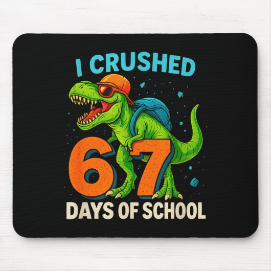 100 Days Of School I Crushed 67 Days Of School Stu Mousepad (Vorne)