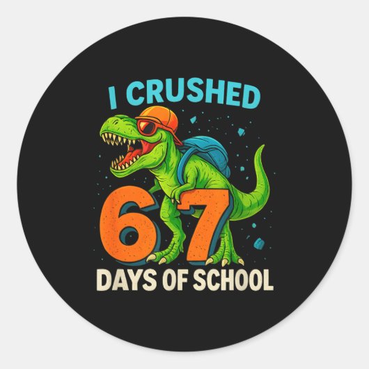 100 Days Of School I Crushed 67 Days Of School Stu Runder Aufkleber (Vorderseite)