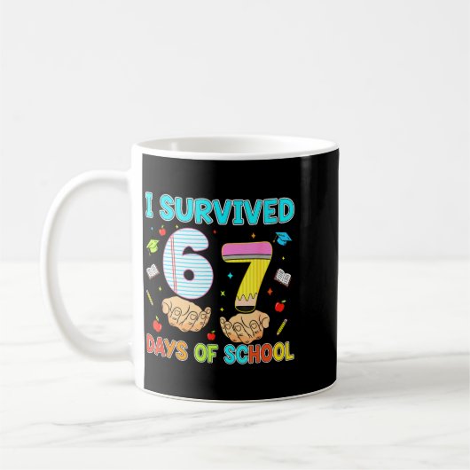 100 Days Of School I Survived 67 Days Of School Te Kaffeetasse (Links)
