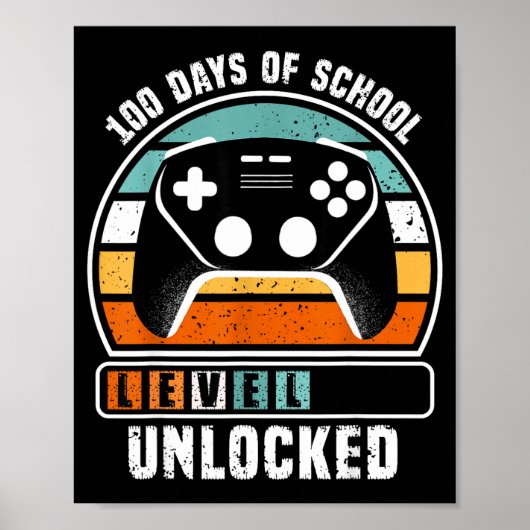 100 Days Of School Level Unlocked Funny Gamers Boy Poster (Vorne)