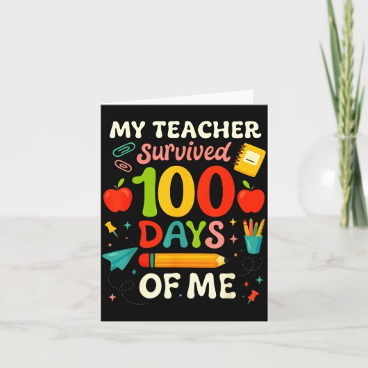 100 Days Of School My Teacher Survived 100 Days Of Karte (Vorderseite)