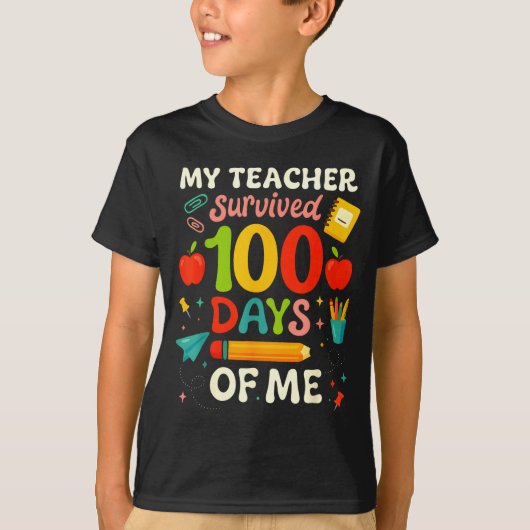 100 Days Of School My Teacher Survived 100 Days Of T-Shirt (Vorderseite)