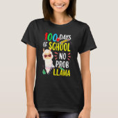 100 Days Of School No Prob Llama Funny Llama Sayin T-Shirt (Vorderseite)
