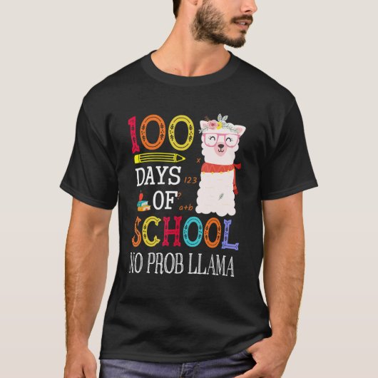 100 Days Of School No Prob-llama Funny Llama Teach T-Shirt (Vorderseite)