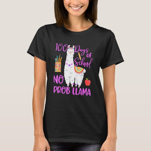 100 Days Of School No Prob Llama Llama Teacher 100 T-Shirt (Vorderseite)