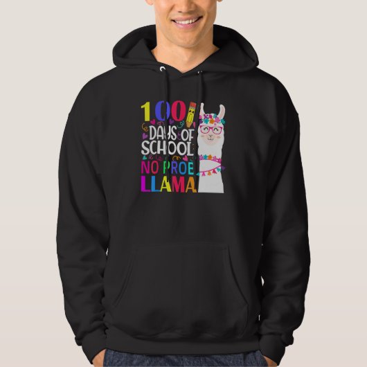 100 Days Of School No Prob llama Llama Teacher And Hoodie (Vorderseite)