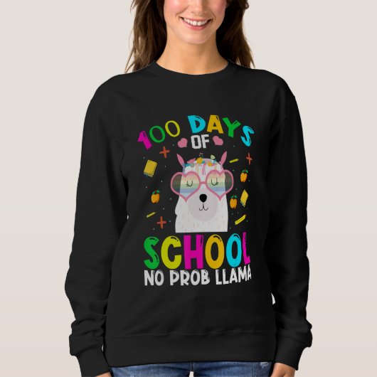 100 Days Of School No Prob-llama Llama Teacher And Sweatshirt (Vorderseite)