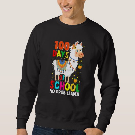 100 Days Of School No Prob-llama Llama Teacher And Sweatshirt (Vorderseite)