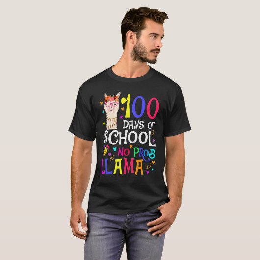 100 Days Of School No Prob Llama Llama Teacher And T-Shirt (Vorne ganz)