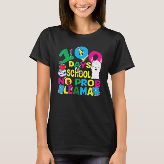 100 Days Of School No Prob-llama Llama Teacher And T-Shirt (Vorderseite)