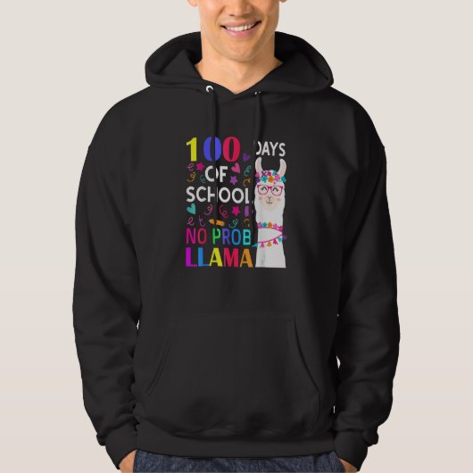 100 Days Of School No Prob Llama Llama Teacher Stu Hoodie (Vorderseite)