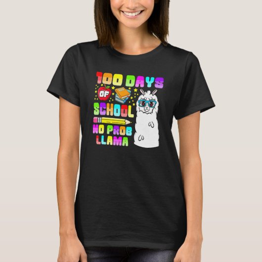 100 Days Of School No Probllama Shirts, Teacher Ll T-Shirt (Vorderseite)