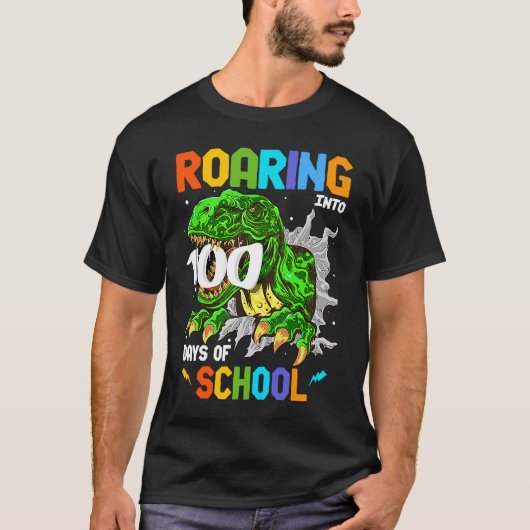 100 Days of School Rex Roaring into 100th Day of S T-Shirt (Vorderseite)