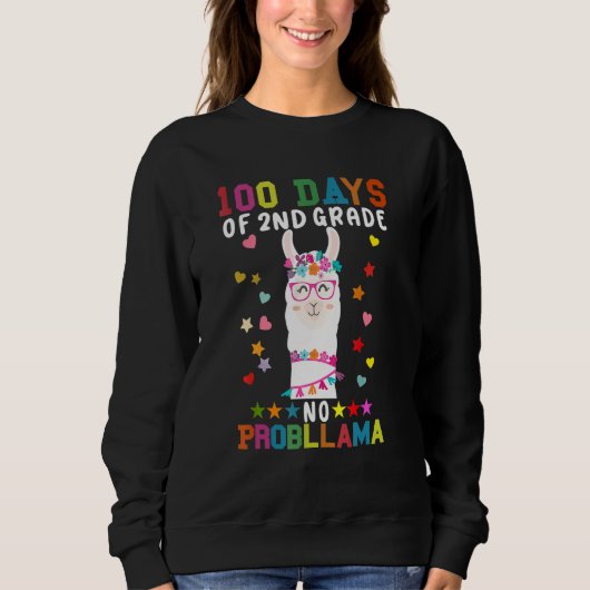 100 Days Of Second 2nd Grade No Prob Llama Teacher Sweatshirt (Vorderseite)