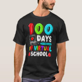 100 Days Of Virtual School Funny 100th Day Of Scho T-Shirt (Vorderseite)