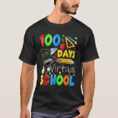 100 Days Of Virtual School Funny 100th Day Of Scho T-Shirt (Vorderseite)
