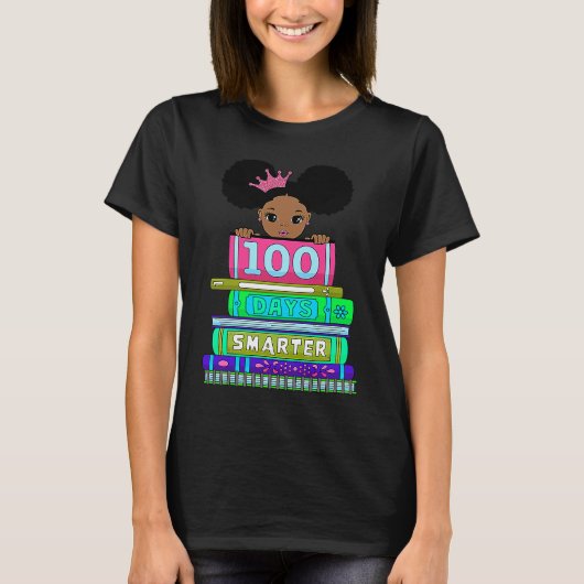 100 Days Smarter 100th Day Of School Black Girl Ma T-Shirt (Vorderseite)